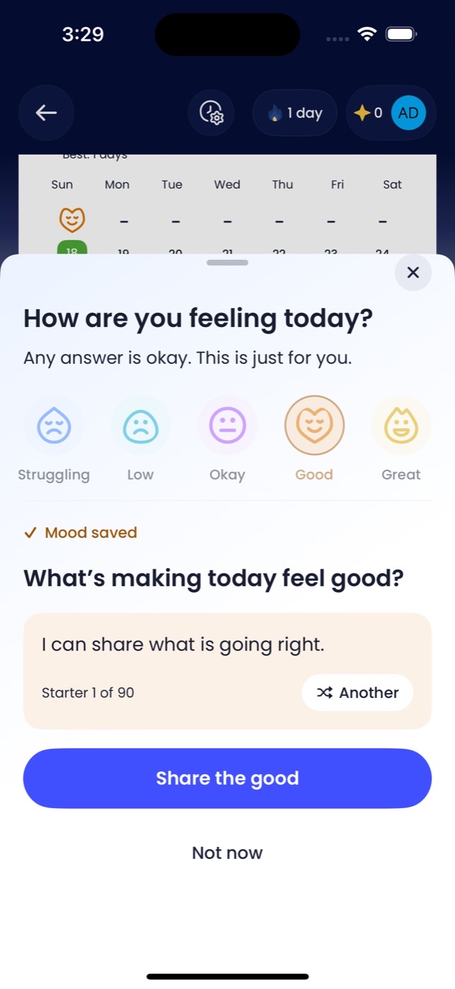 How are you feeling today, with Good selected, then What's making today feel good, I can share what is going right, Share the good